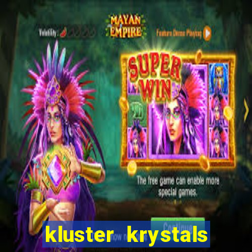 kluster krystals megaclusters slot