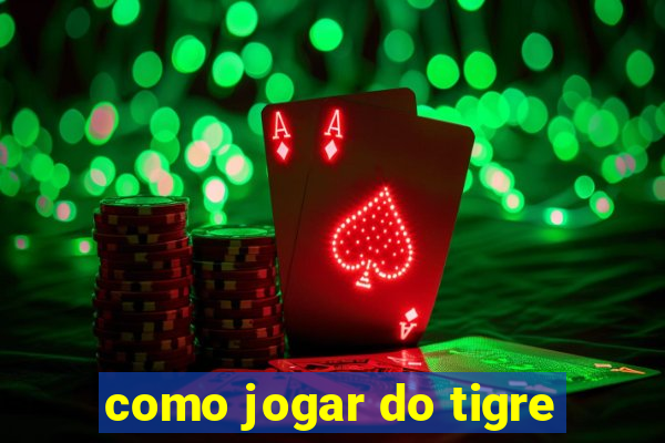 como jogar do tigre