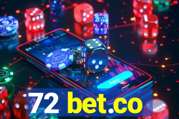 72 bet.co