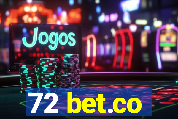 72 bet.co