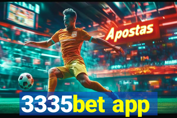 3335bet app