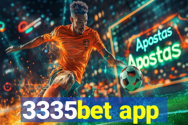 3335bet app