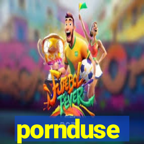 pornduse