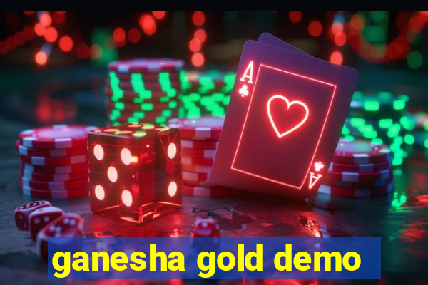 ganesha gold demo