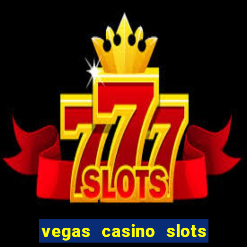 vegas casino slots - mega win