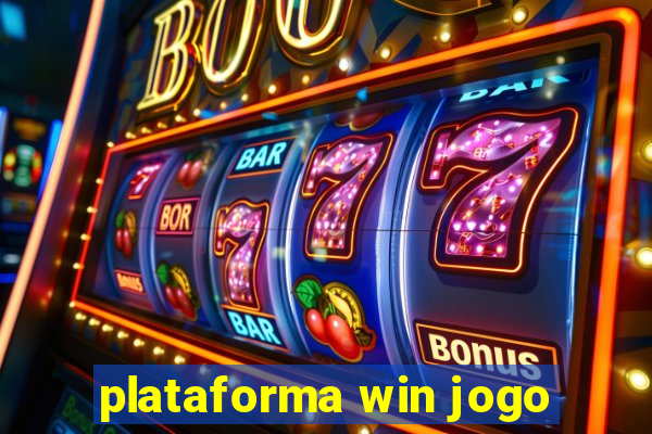 plataforma win jogo