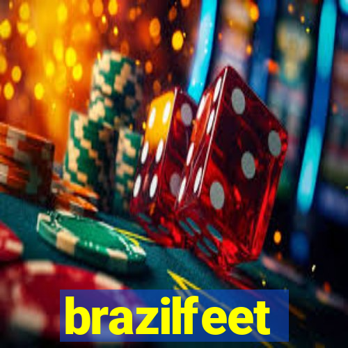 brazilfeet