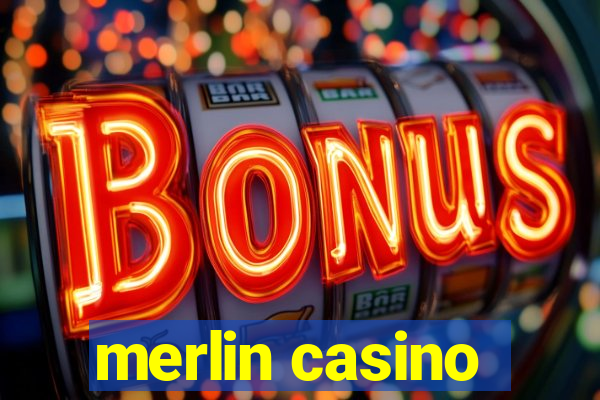 merlin casino