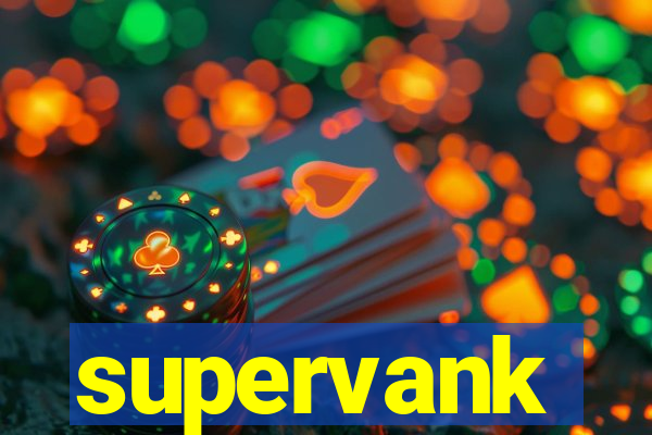 supervank