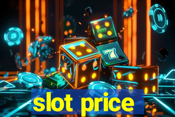 slot price