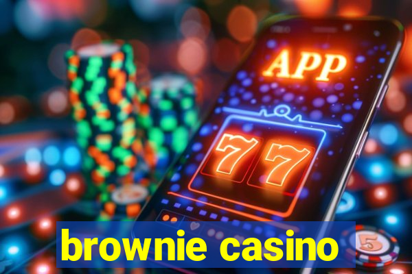 brownie casino