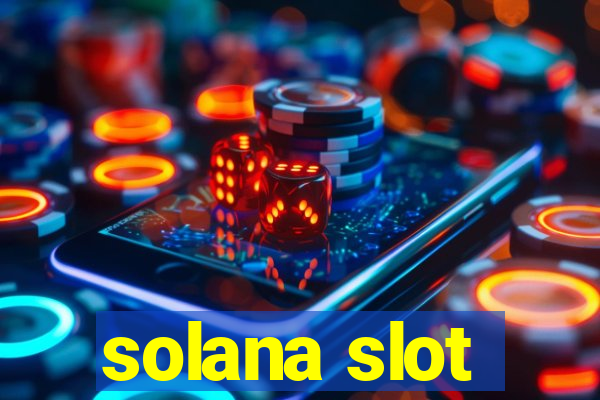 solana slot