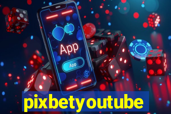 pixbetyoutube