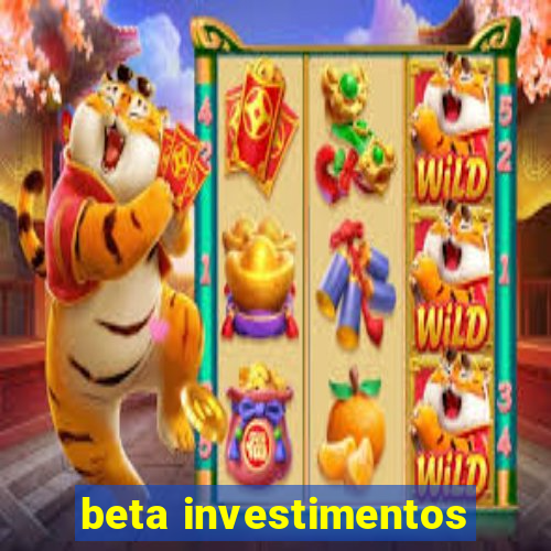 beta investimentos