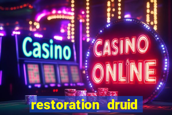 restoration druid best in slot