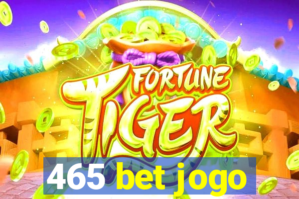 465 bet jogo