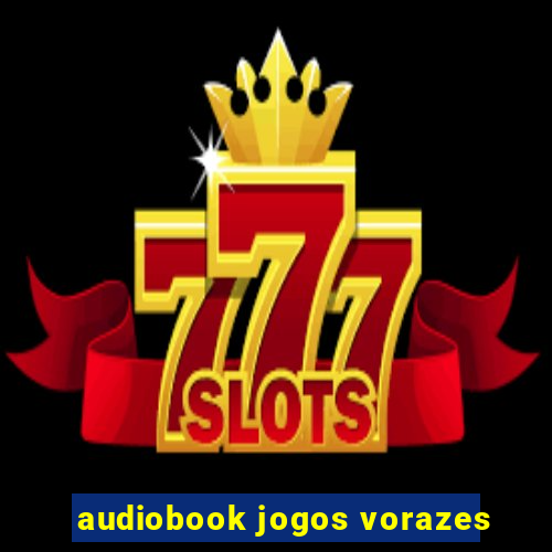 audiobook jogos vorazes