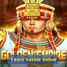 1 euro casino online