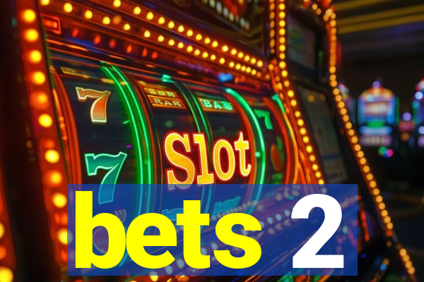 bets 2