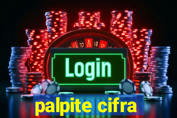 palpite cifra