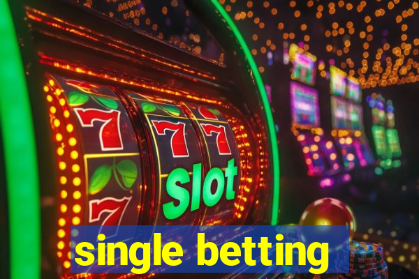 single betting