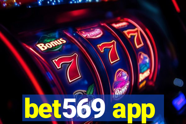 bet569 app