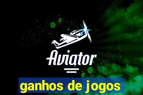 ganhos de jogos