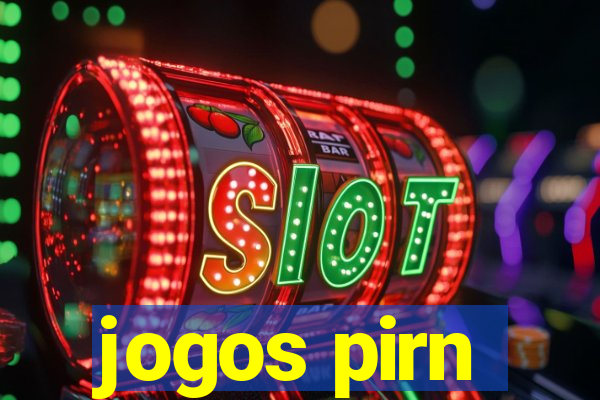 jogos pirn