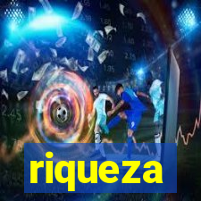 riqueza