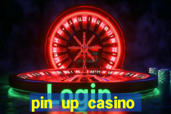 pin up casino codigo promocional