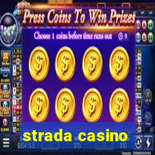 strada casino