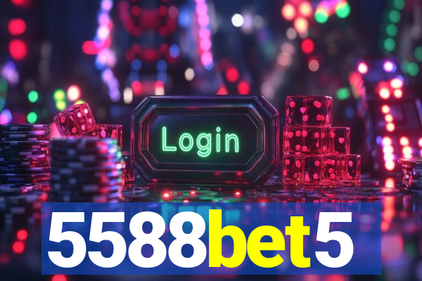 5588bet5