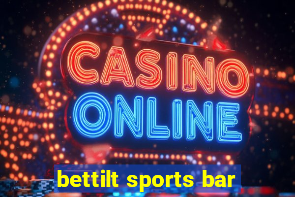 bettilt sports bar