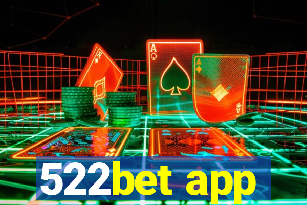 522bet app