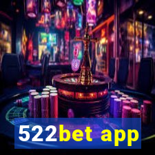 522bet app