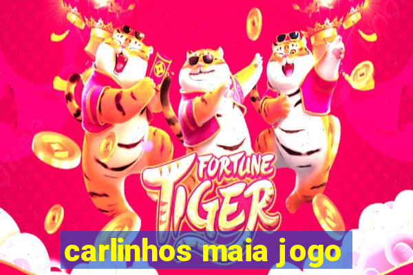 carlinhos maia jogo