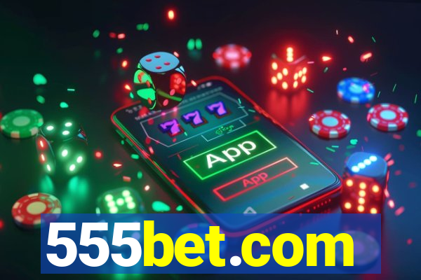 555bet.com