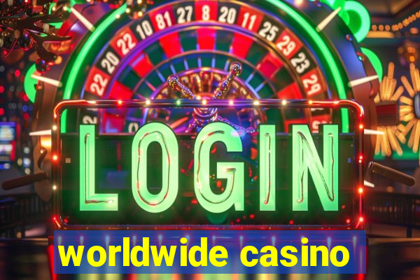 worldwide casino