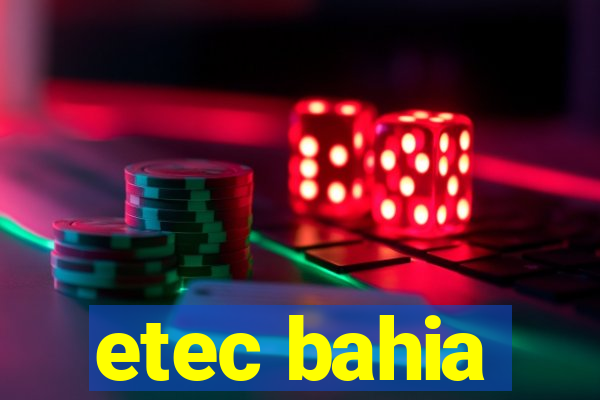 etec bahia