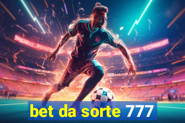 bet da sorte 777