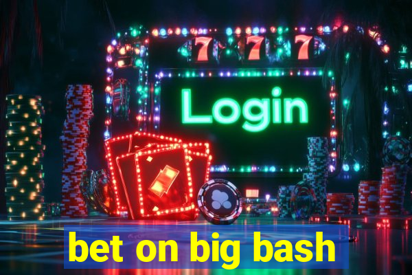 bet on big bash