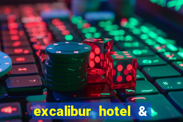 excalibur hotel & casino booking