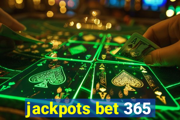 jackpots bet 365