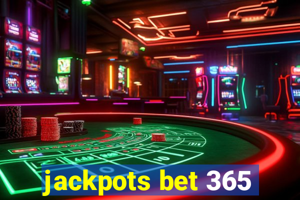 jackpots bet 365