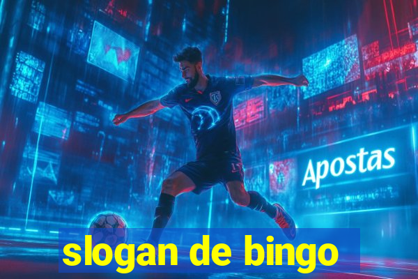 slogan de bingo