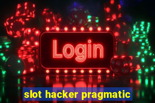 slot hacker pragmatic