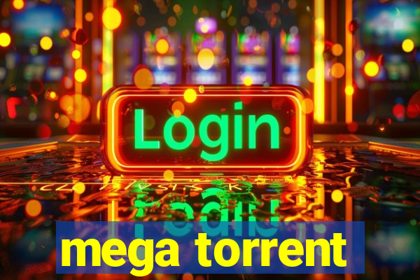 mega torrent