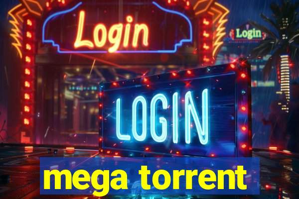 mega torrent