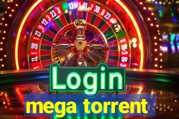 mega torrent