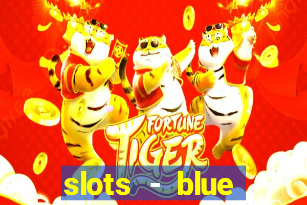 slots - blue diamond casino